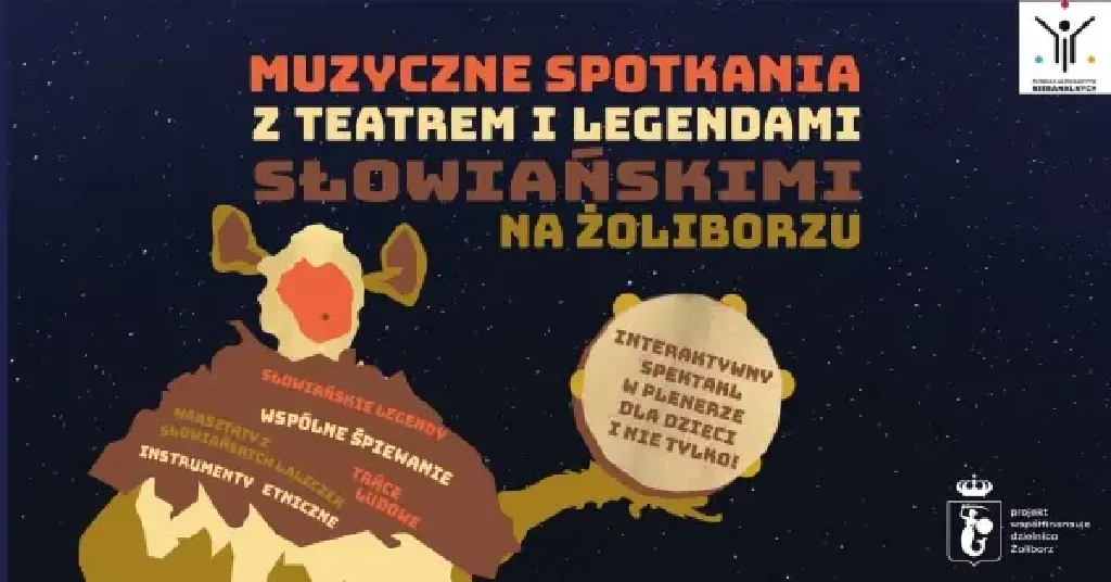 Spotkania z teatrem i legendami słowiańskimi na Żoliborzu