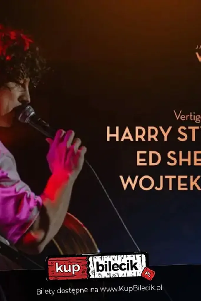 Harry Styles meets Ed Sheeran – koncert w Vertigo