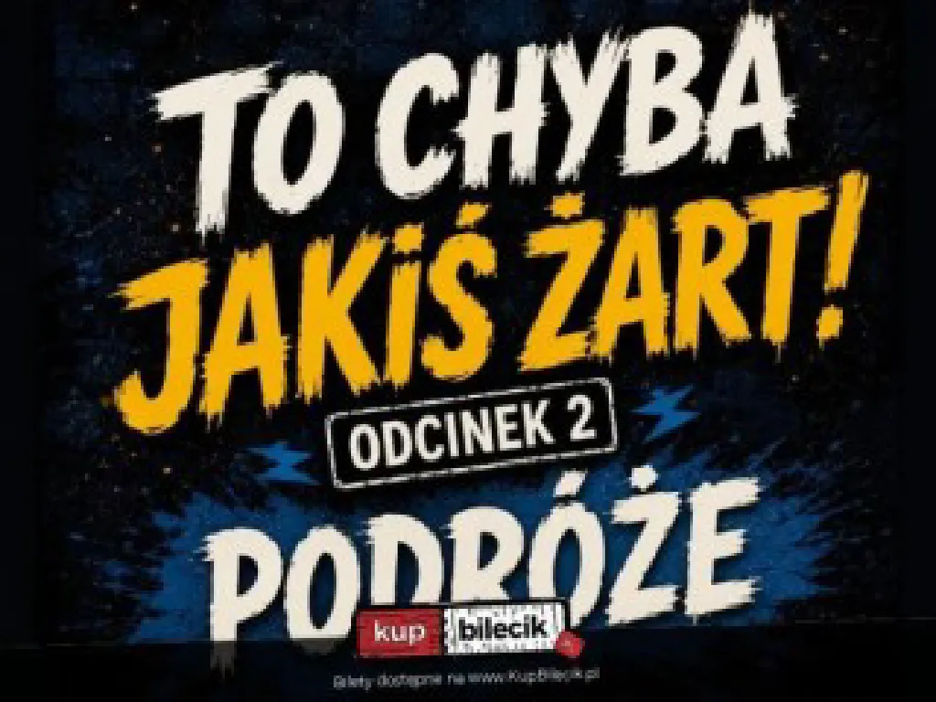 To chyba jakiś żart! – improwizowany stand-up