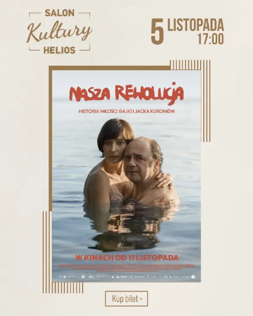 Nasza rewolucja – Salon Kultury Helios