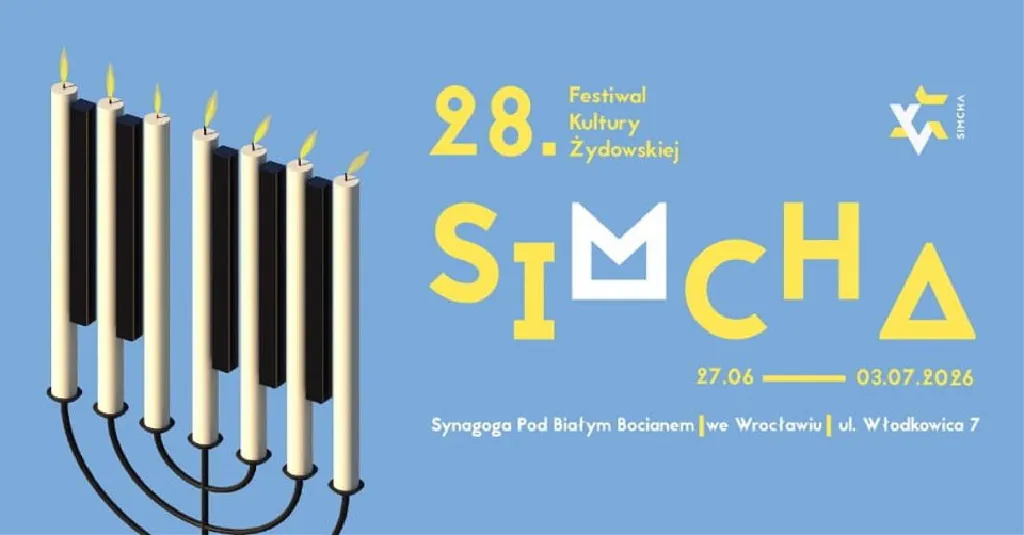 28. Festiwal Kultury Żydowskiej SIMCHA – Dzień 3
