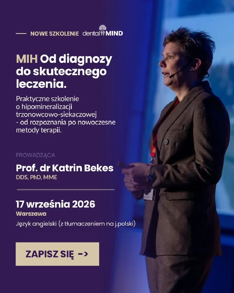 MIH: Od diagnozy do skutecznego leczenia – szkolenie kliniczne