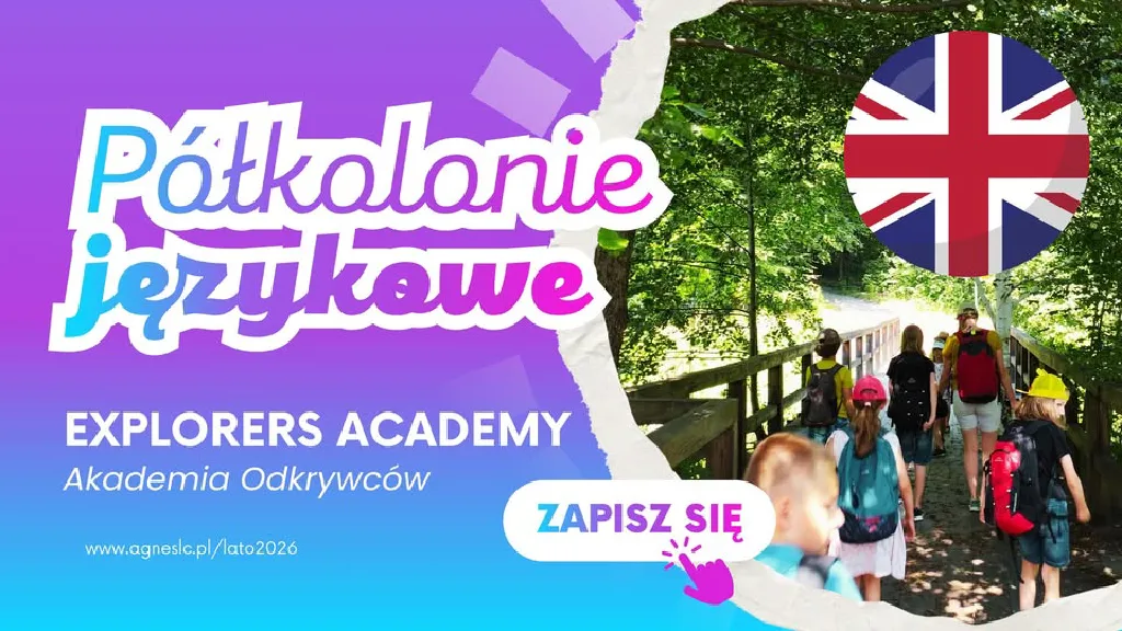 Półkolonie przygodowo-językowe EXPLORERS ACADEMY