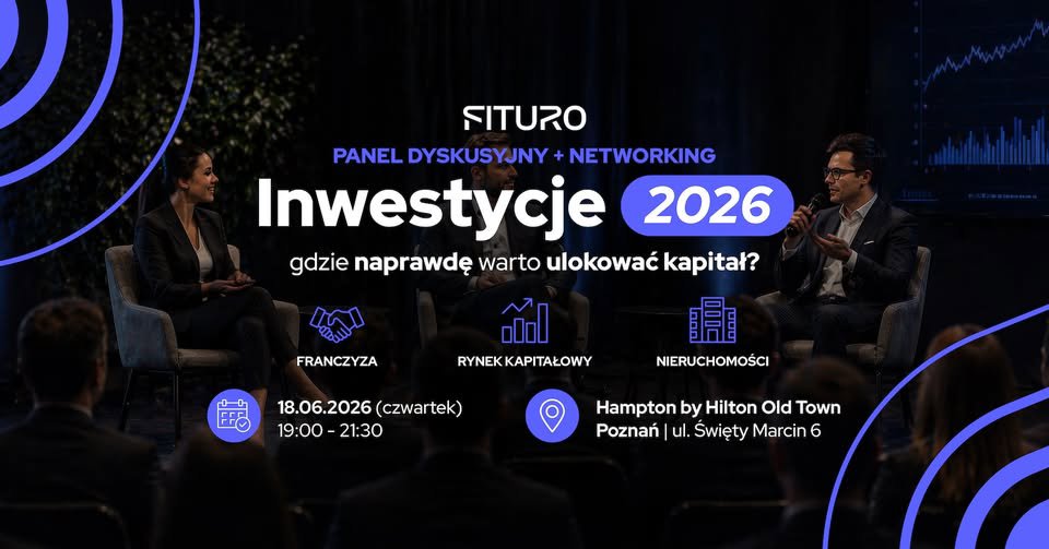 Inwestycje 2026: franczyza, nieruchomości, kapitał