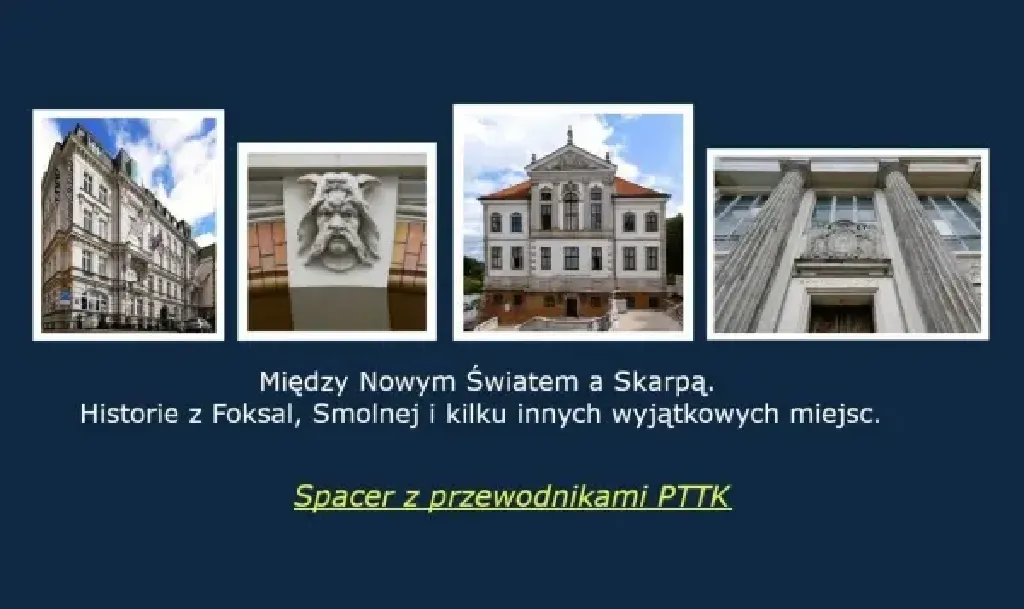 Między Nowym Światem a Skarpą – spacer historyczny