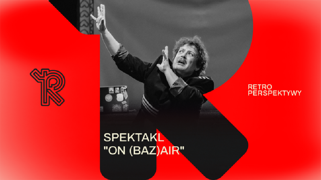 ON (BAZ)AIR – spektakl Mikro Teatru
