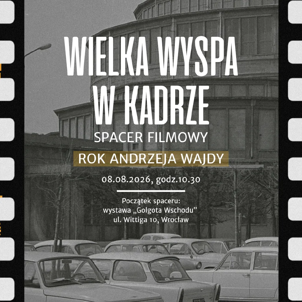 Wielka Wyspa w kadrze – spacer filmowy śladem Andrzeja Wajdy