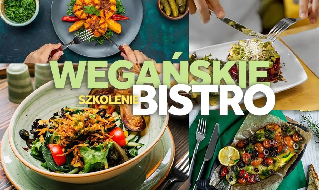 Wegańskie BISTRO – szkolenie kulinarne
