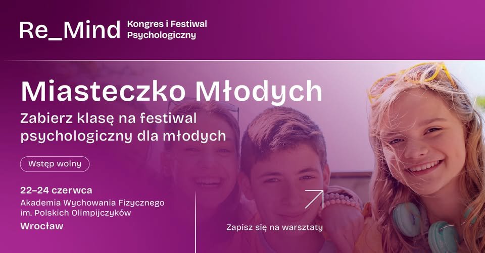 Miasteczko Młodych Re_Mind – 3 dni dla emocji