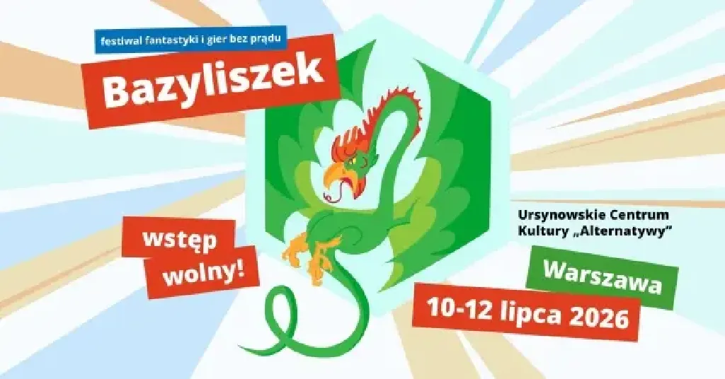 Bazyliszek – festiwal fantastyki i gier bez prądu