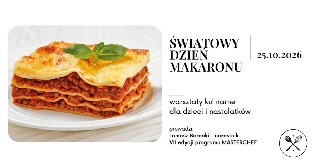 Światowy Dzień Makaronu – warsztaty kulinarne dla dzieci