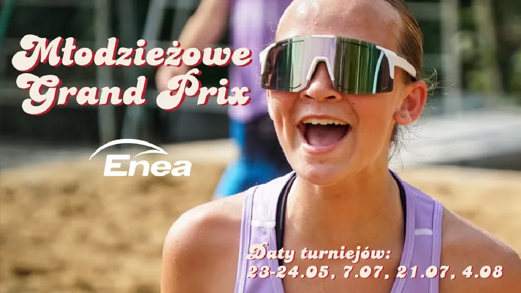 Enea Młodzieżowe Grand Prix u19 – turniej siatkówki plażowej