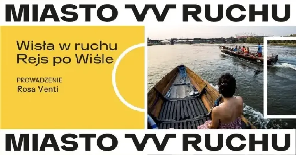 Wisła w ruchu – rejs po Wiśle