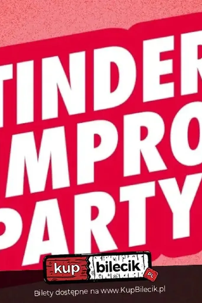 Tinder Impro Party