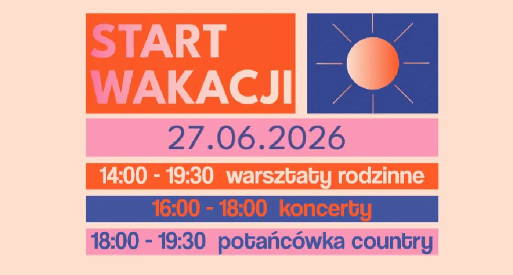 Piknik Start Wakacji w Ogrodach Kosmosu