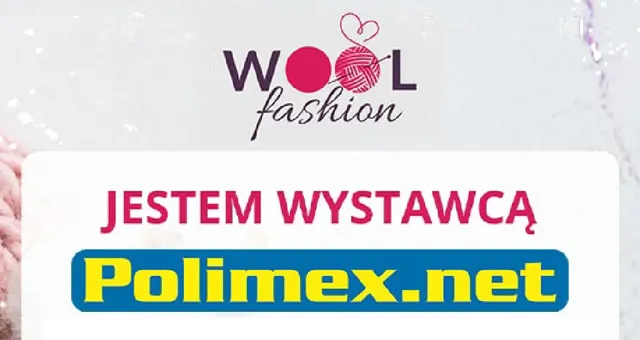 XI Ogólnopolskie Targi WoolFashion 2026 – włóczka i rękodzieło