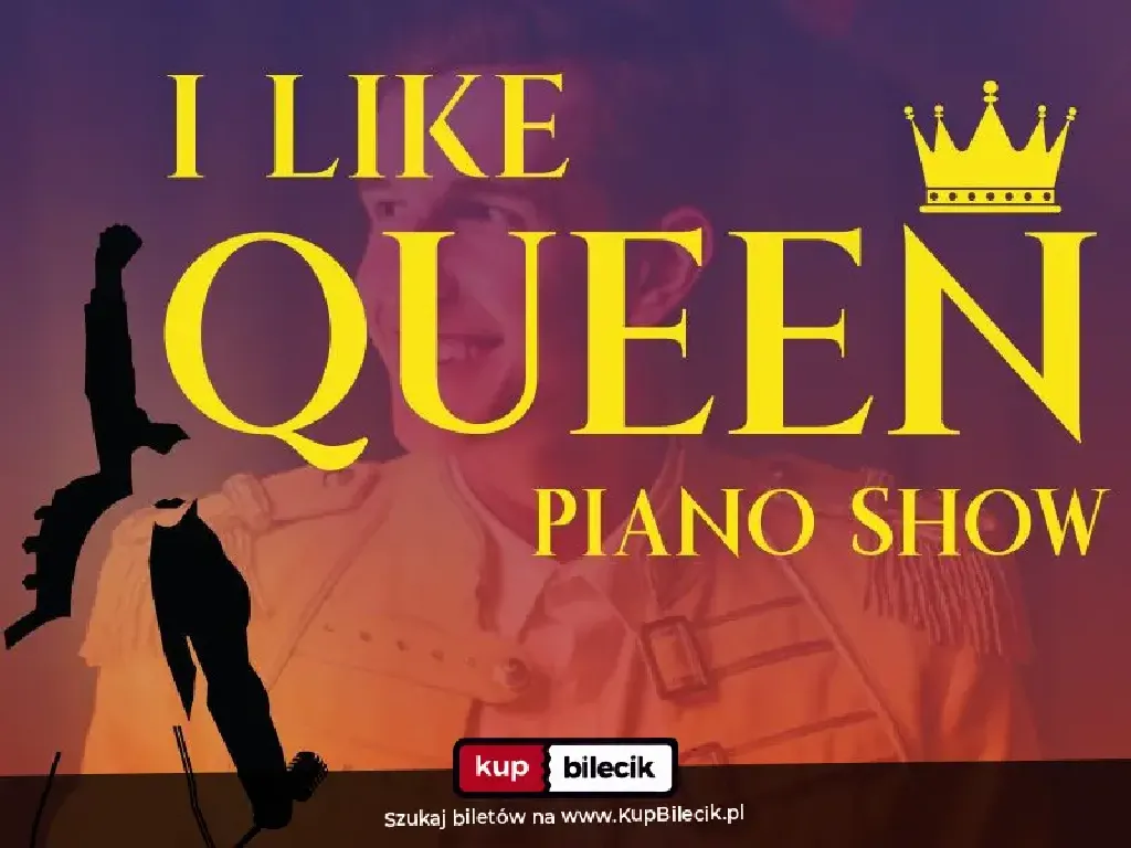 I like Queen – fortepianowe show