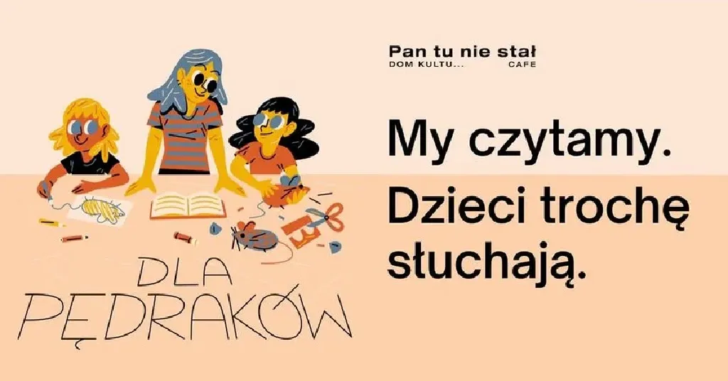 Cykl Pędrakom – czytanie w Pan tu nie stał