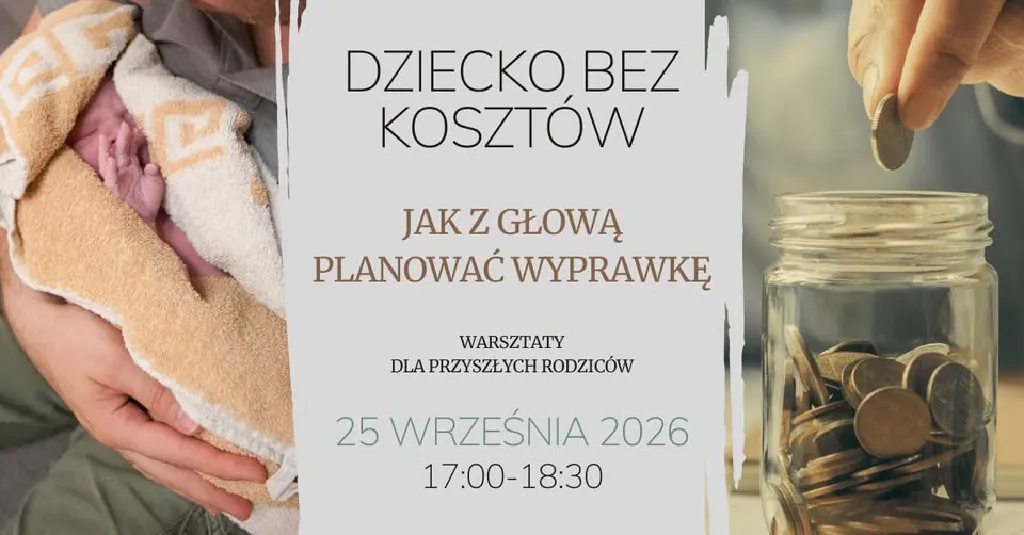 Wyprawka dla dziecka – warsztaty praktyczne