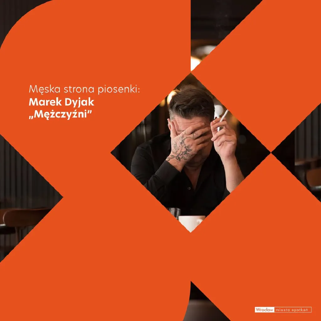 Marek Dyjak: Mężczyźni – koncert