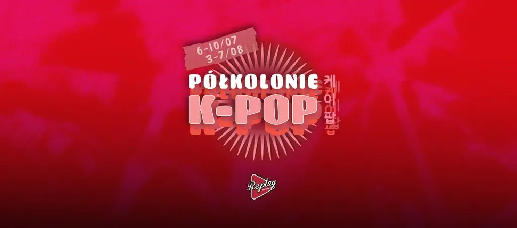 K-Popowe półkolonie w Replay Dance Studio