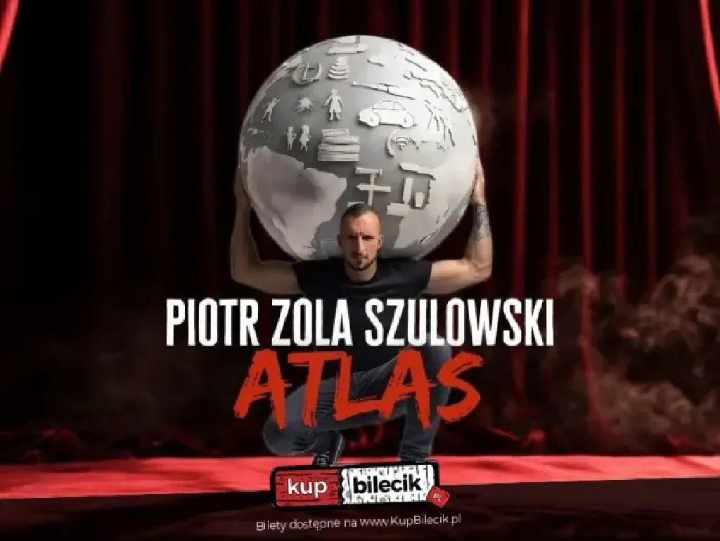 Piotr Zola Szulowski – Atlas