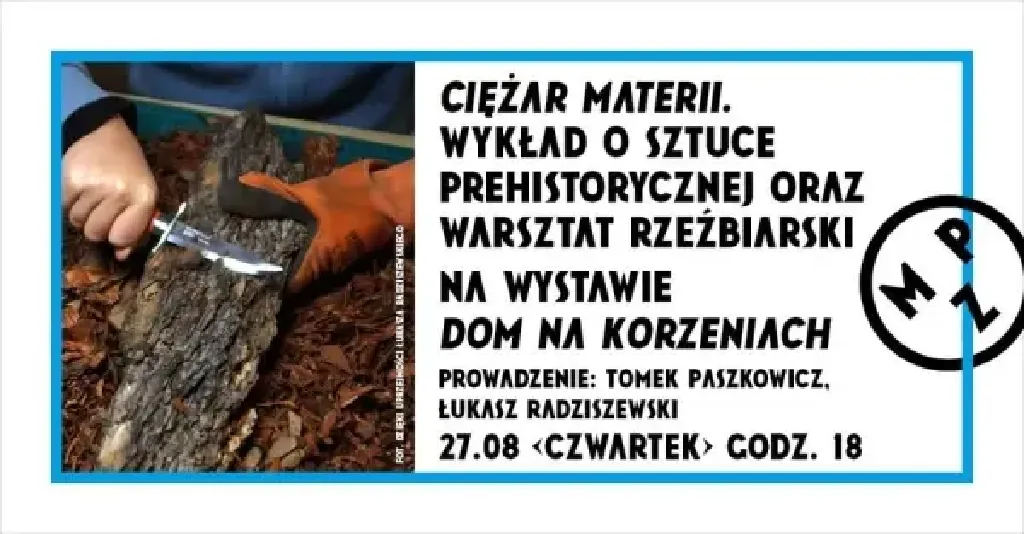 Ciężar materii – wykład i warsztat rzeźbiarski