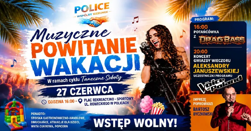 Muzyczne Powitanie Wakacji w Policach