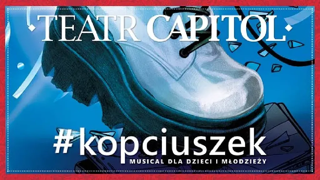 #KOPCIUSZEK – musical Teatru Capitol