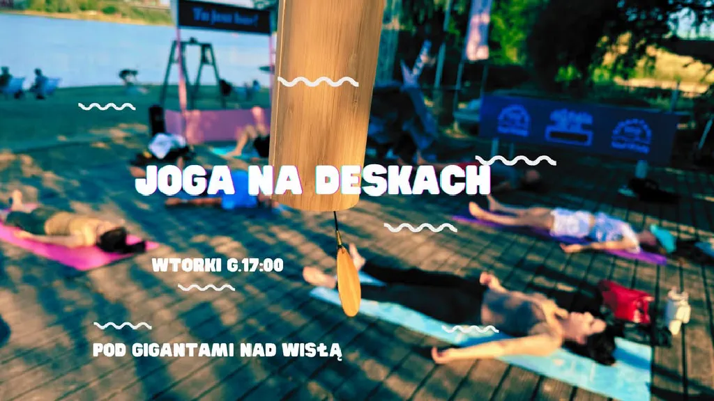 Joga na deskach nad Wisłą