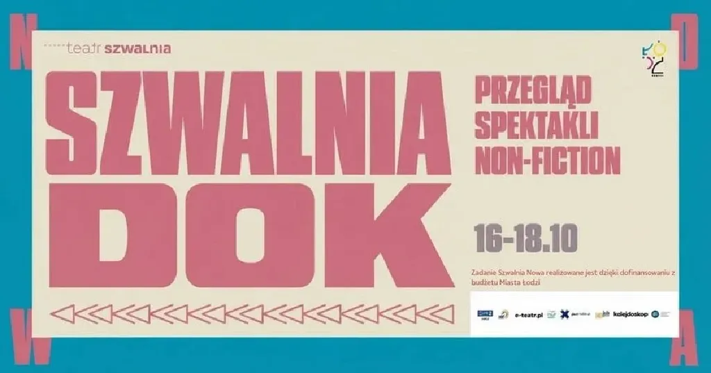 Szwalnia DOK – przegląd teatru non-fiction