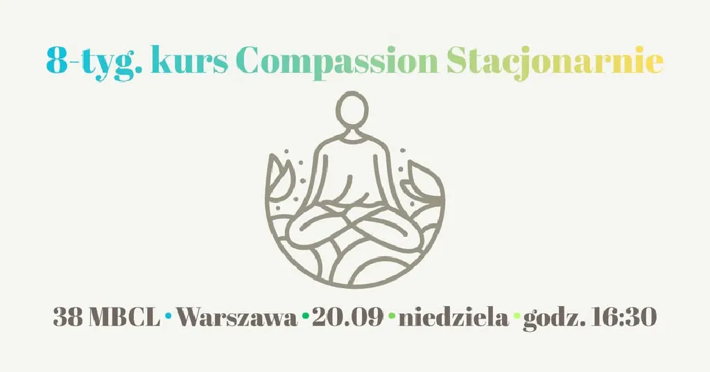 Kurs Mindfulness Based Compassionate Living – 38. edycja