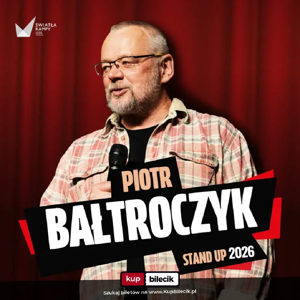Piotr Bałtroczyk – stand-up