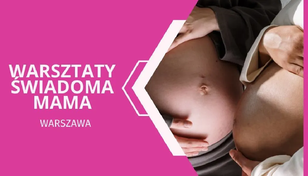 Warsztaty Świadoma Mama