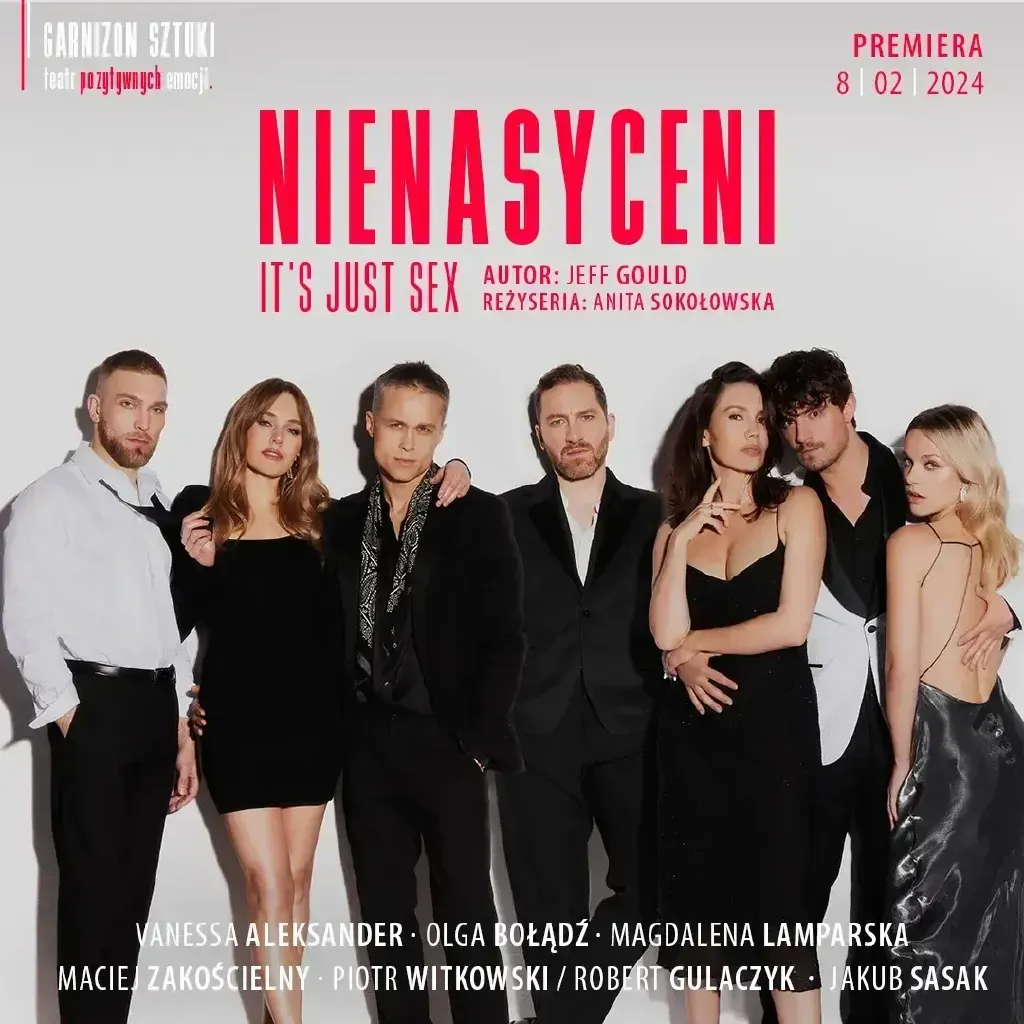 Nienasyceni – spektakl