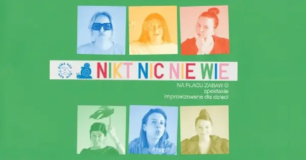 Nikt Nic Nie Wie – spektakl dla dzieci