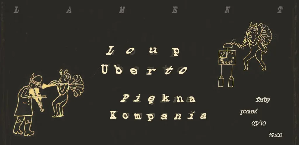 Loup Uberto i Piękna Kompania – koncert