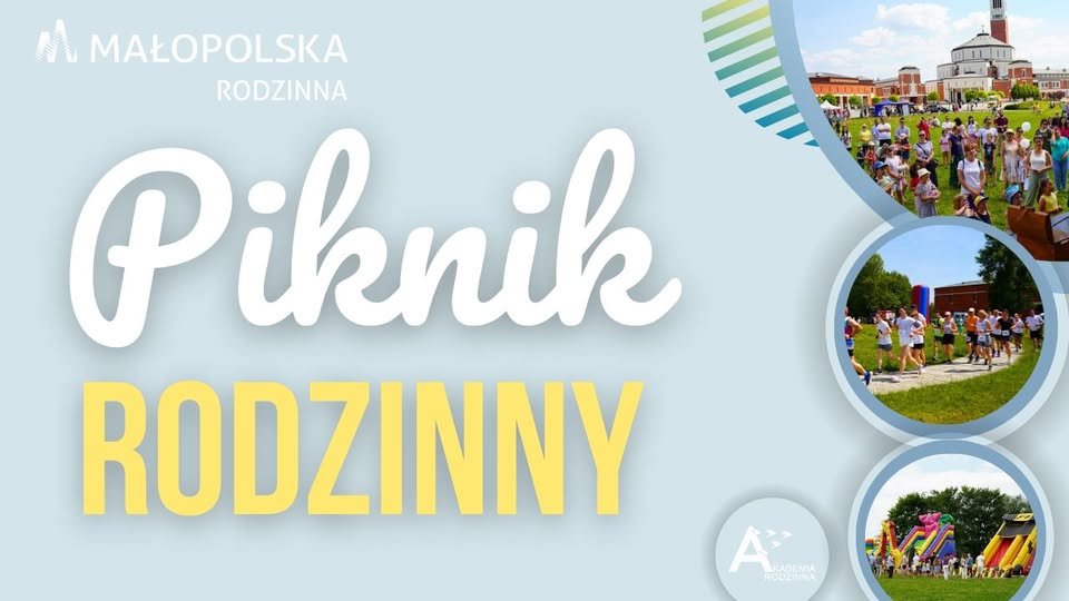 Piknik Rodzinny przy Sanktuarium św. Jana Pawła II