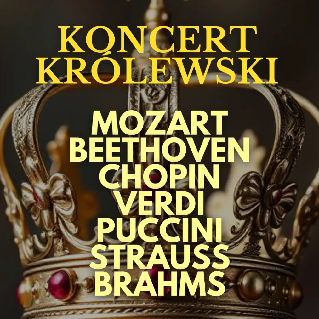 Koncert Królewski – Majestat Klasyki