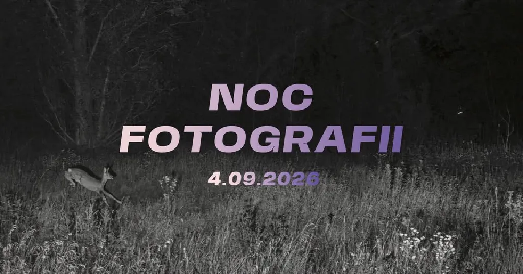 Noc Fotografii 2026 – Oswajanie miasta