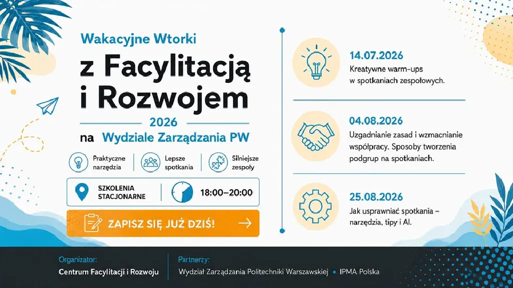 Wakacyjne Wtorki z Facylitacją i Rozwojem – warsztaty