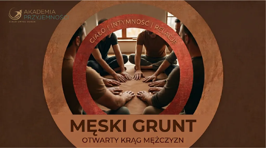 Męski Grunt – otwarty krąg mężczyzn