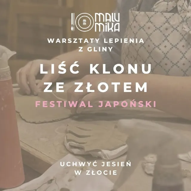 Liść japońskiego klonu ze złotem – warsztaty z gliną