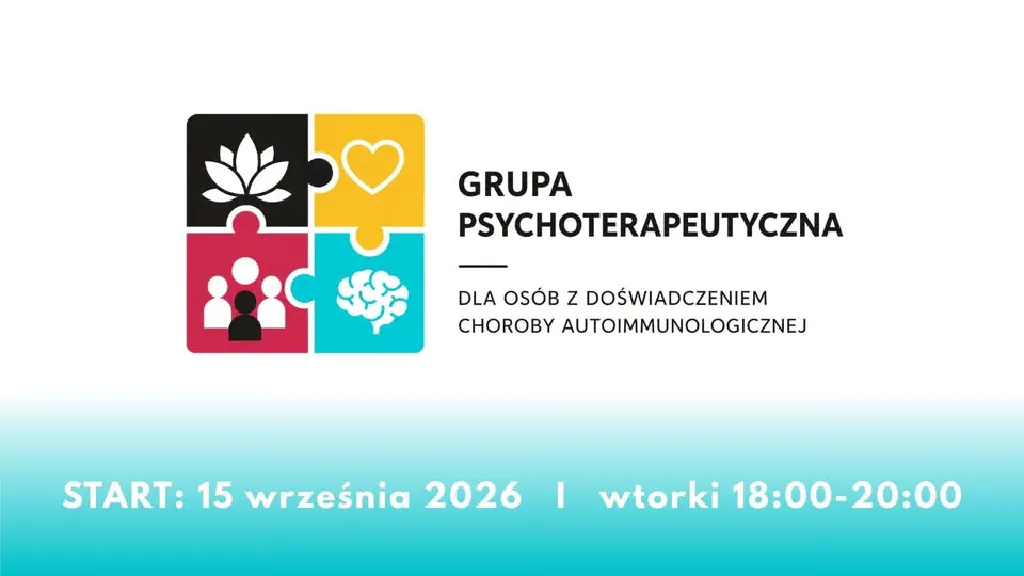 Grupa psychoterapeutyczna dla osób z chorobami autoimmunologicznymi