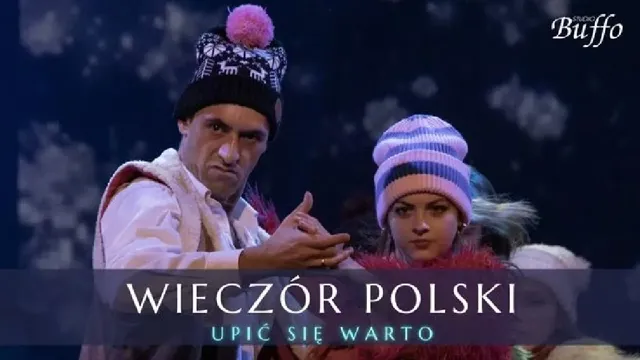 „Upić się warto” – Wieczór Polski