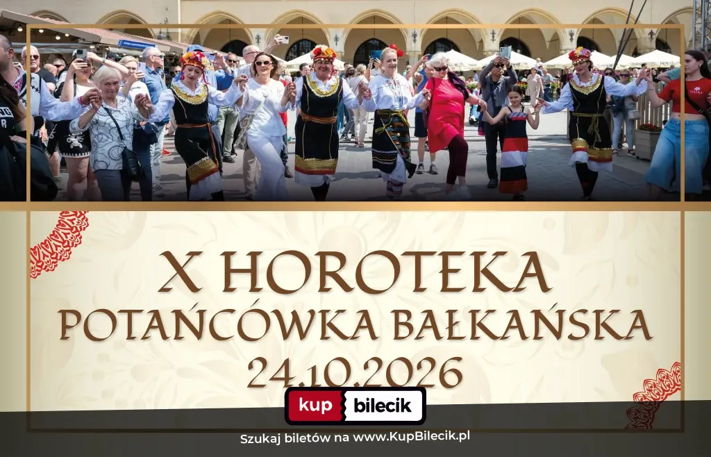 X HOROTEKA – potańcówka bałkańska