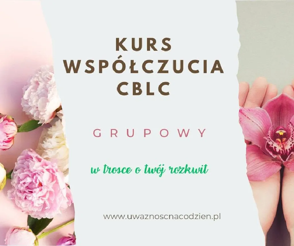 Kurs Życia Opartego na Współczuciu CBLC – warsztaty online