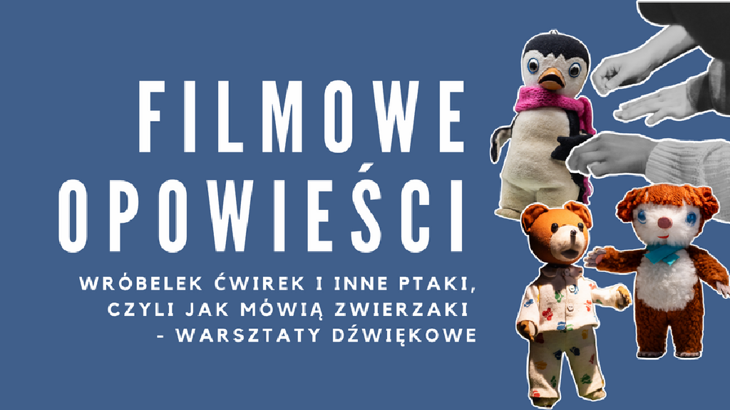 Wróbelek Ćwirek i inne ptaki – warsztaty dźwiękowe