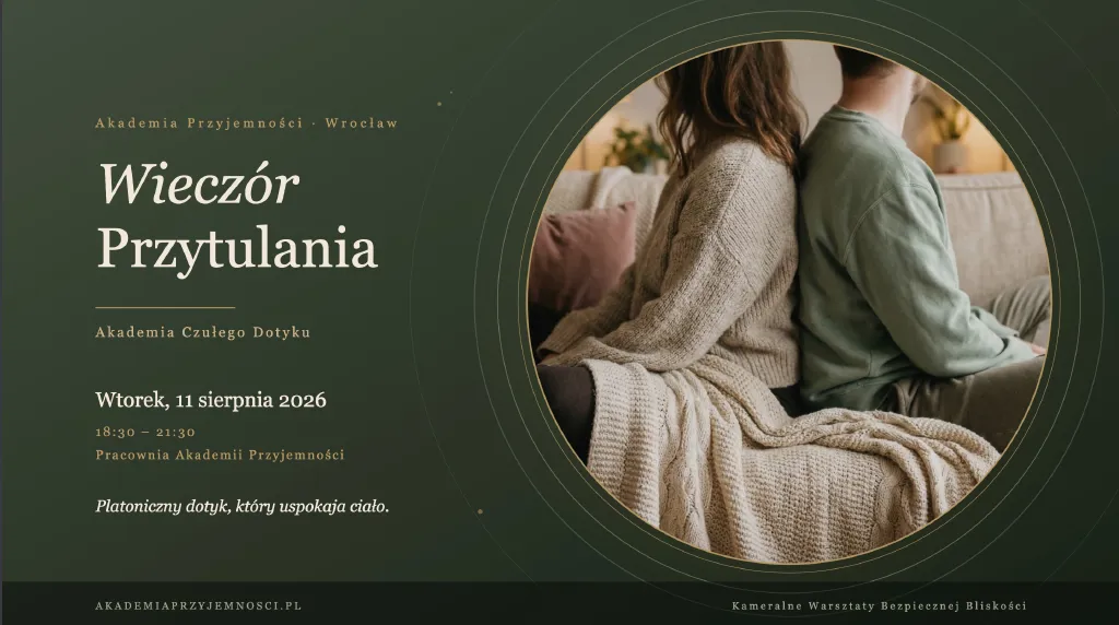 Akademia Czułego Dotyku – Wieczór Przytulania