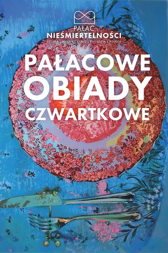 Obiady Czwartkowe w Pałacu Nieśmiertelności – Michał Rusinek o Szymborskiej